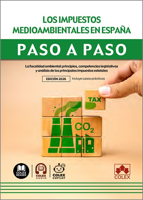 IMPUESTOS MEDIOAMBIENTALES EN ESPAÑA PASO A PASO. La fiscalidad ambiental: principios, competencias legislativas y análisis de los principales impuestos estatales. (IBD)