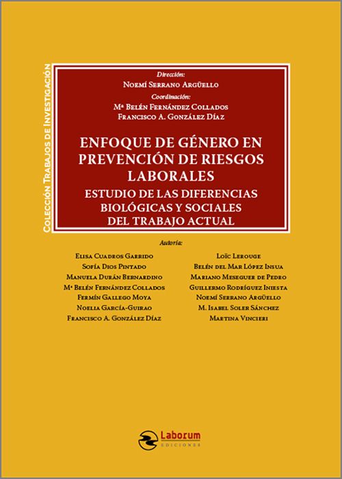 ENFOQUE DE GÉNERO EN PREVENCIÓN DE RIESGOS LABORALES. Estudio de las diferencias biológicas y sociales del trabajo actual.