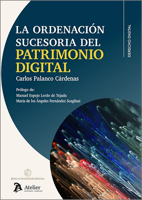 ORDENACIÓN SUCESORIA DEL PATRIMONIO DIGITAL, LA.