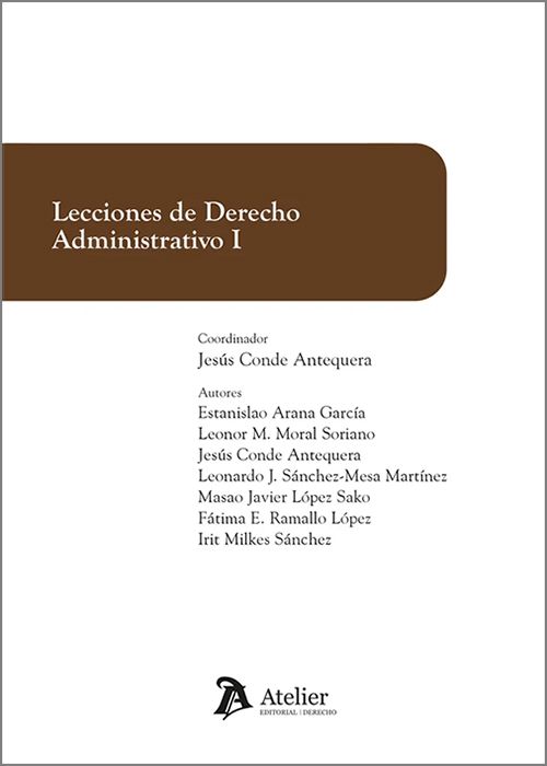 LECCIONES DE DERECHO ADMINISTRATIVO I.