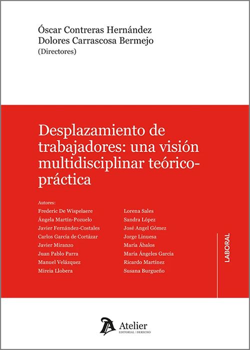 DESPLAZAMIENTO DE TRABAJADORES: UNA VISIÓN MULTIDISCIPLINAR TEÓRICO-PRÁCTICA.