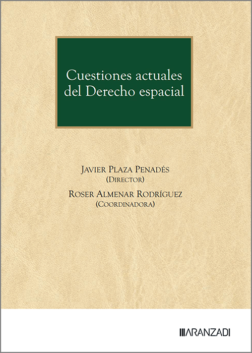 CUESTIONES ACTUALES DEL DERECHO ESPACIAL.