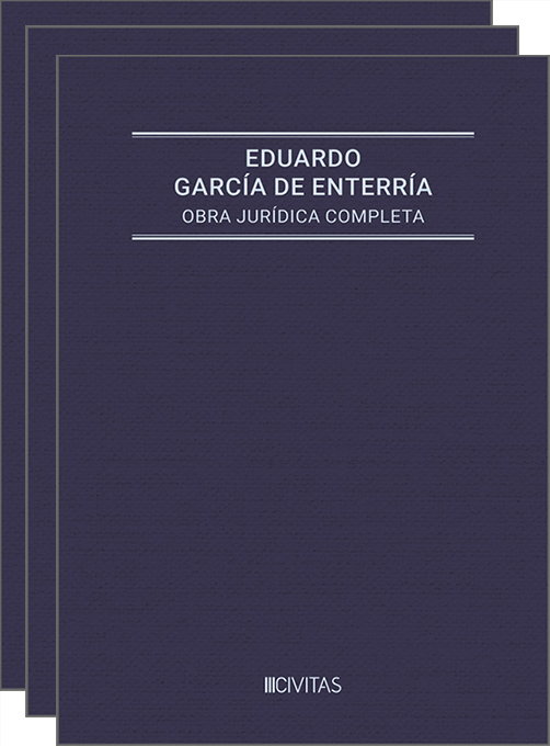 EDUARDO GARCÍA DE ENTERRÍA. OBRA JURÍDICA COMPLETA.