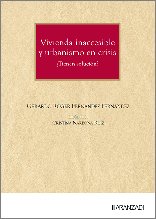 VIVIENDA INACCESIBLE Y URBANISMO EN CRISIS ¿Tienen solución?