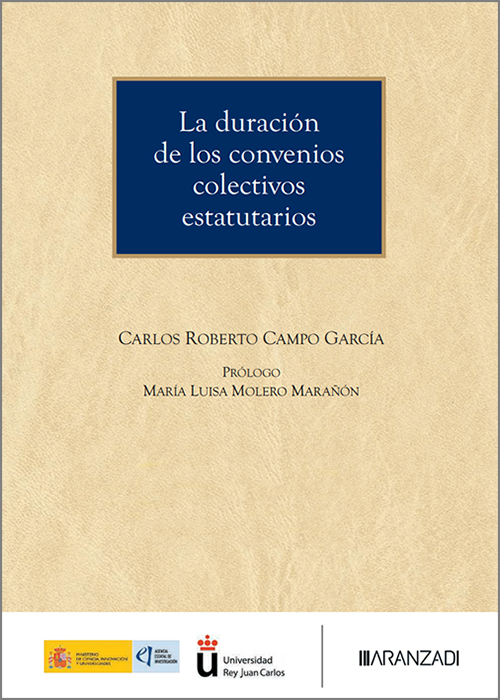 DURACIÓN DE LOS CONVENIOS COLECTIVOS ESTATUTARIOS, LA.