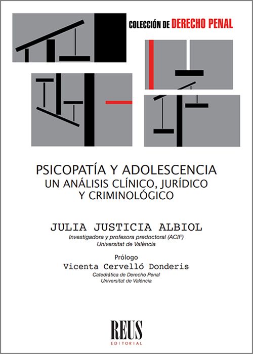 PSICOPATÍA Y ADOLESCENCIA. UN ANÁLISIS CLÍNICO, JURÍDICO Y CRIMINOLÓGICO