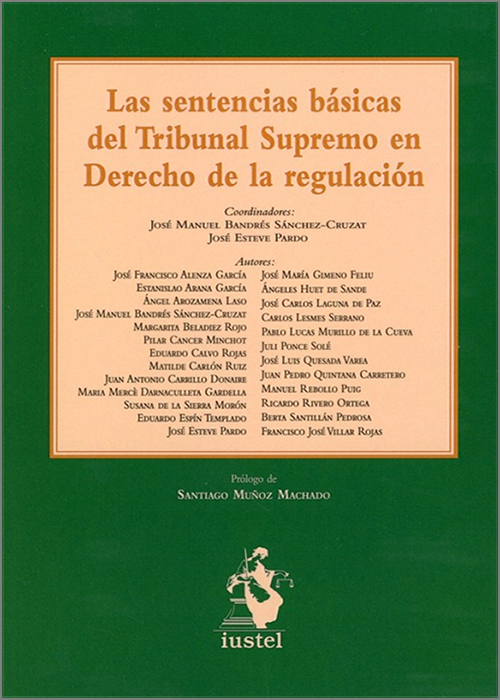 SENTENCIAS BÁSICAS DEL TRIBUNAL SUPREMO EN DERECHO DE LA REGULACIÓN.