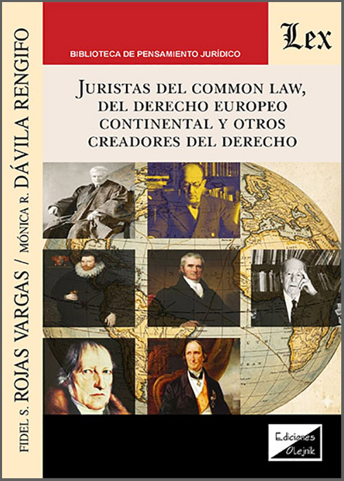 JURISTAS DEL COMMON LAW, DEL DERECHO EUROPEO CONTINENTAL Y OTROS CREADORES DEL DERECHO.