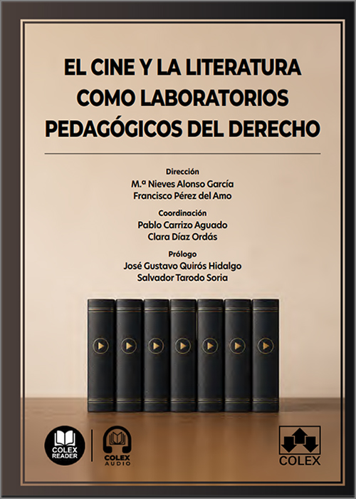 CINE Y LA LITERATURA COMO LABORATORIOS PEDAGÓGICOS DEL DERECHO, EL. (IBD)