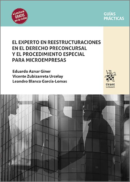 EXPERTO EN REESTRUCTURACIONES EN EL DERECHO PRECONCURSAL Y EL PROCEDIMIENTO ESPECIAL PARA MICROEMPRESAS, EL.