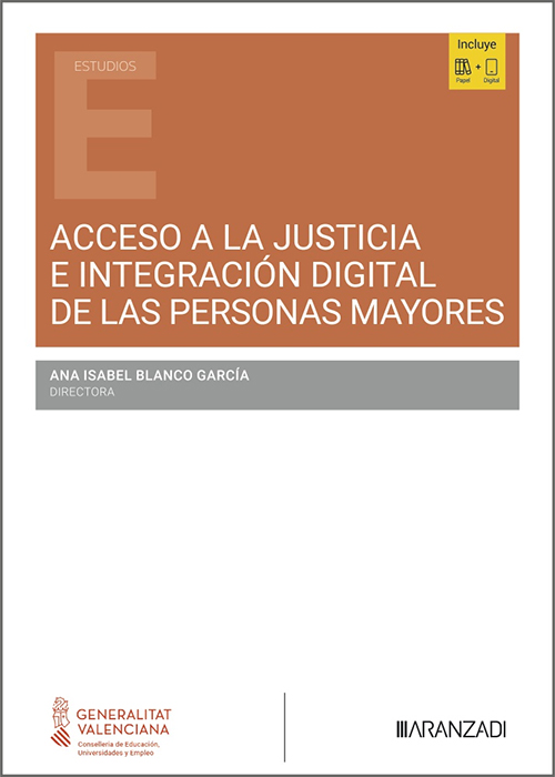 ACCESO A LA JUSTICIA E INTEGRACIÓN DIGITAL DE LAS PERSONAS MAYORES.