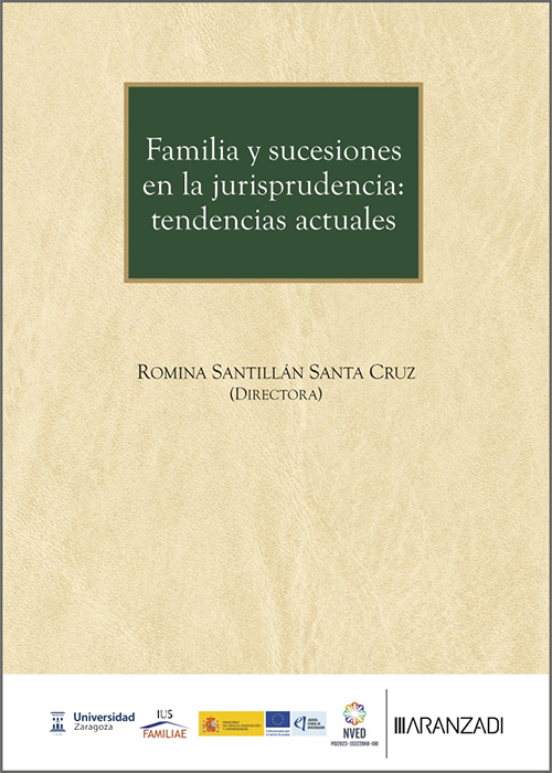 FAMILIA Y SUCESIONES EN LA JURISPRUDENCIA: TENDENCIAS ACTUALES.