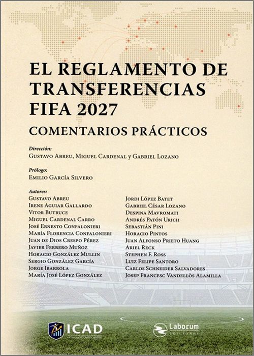REGLAMENTO DE TRANSFERENCIAS FIFA 2027. Comentarios prácticos.