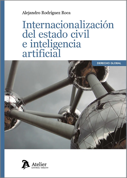 INTERNACIONALIZACIÓN DEL ESTADO CIVIL E INTELIGENCIA ARTIFICIAL.